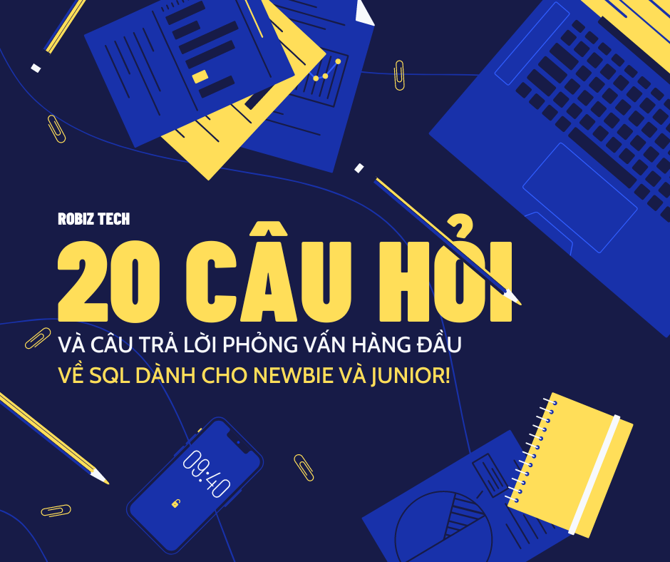 20 câu phỏng vấn hàng đầu SQL